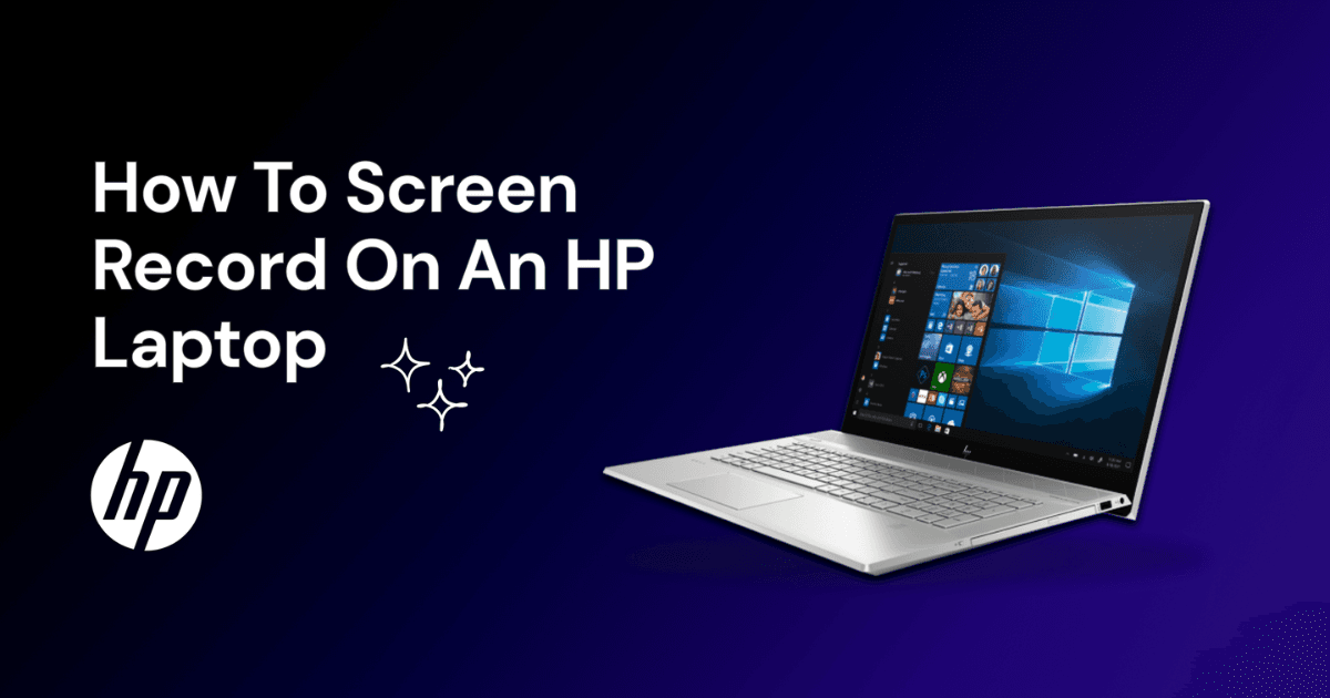 How to Screen Record on a HP Laptop