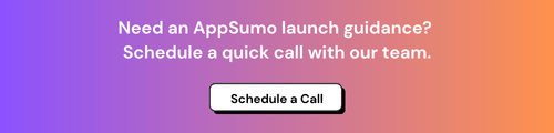 Need an AppSumo launch guidance Schedule a quick call with our team. Need an AppSumo launch guidance Schedule a quick call with our team.